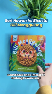 Seri Hewan Ini Bisa Itu: Gili Menggulung - Boardbook Anak 1-3 Tahun