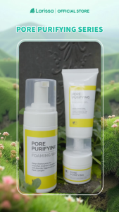 Larissa Pore Purifying Series - Paket Skincare Untuk Menghaluskan & Mencerahkan Kulit