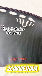 Thảm Taplo Da Cacbon Xe Vinfast Limo Green / MVP 7 chống nóng tốt chống trơn trượt vừa khít theo xe
