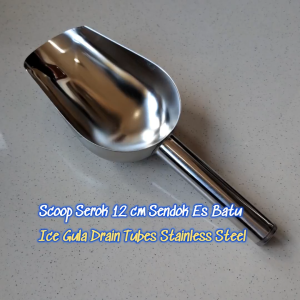 Scoop Serok 10 cm P 20cm Sendok Es Batu Ice Gula Drain Tubes Stainless Steel