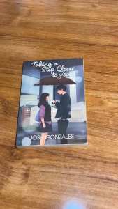 Taking A Step Series 1: Taking A Step Closer To You by Josh Gonzales