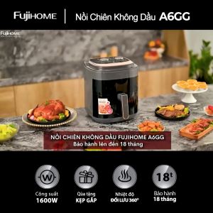 Nồi chiên không dầu 6.5 Lít mặt kính FUJIHOME A6 nồi chiên k dầu 6.5L chống dính cao cấp tự ngắt an toàn tiết kiệm điện