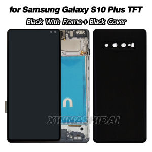 New TFT S10+ Screen Replacemen For Samsung Galaxy S10 Plus G975F Lcd Display Digital Touch Screen with Frame For Samsung