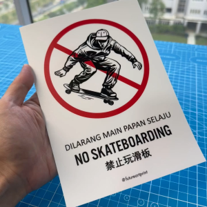 No Skateboarding. Dilarang Main Papan Selaju. 禁止玩滑板. Premium Sticker Prohibition Sign. Prohibited Label Notice Signage. Laminated Waterproof Scratch Resistant. Suitable for Indoor and Outdoor. Retro Special Unique Exclusive Design.