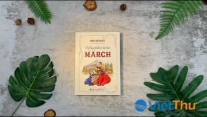 Sách - Những Thiếu Nữ Nhà March - Louisa May Alcott (VT)