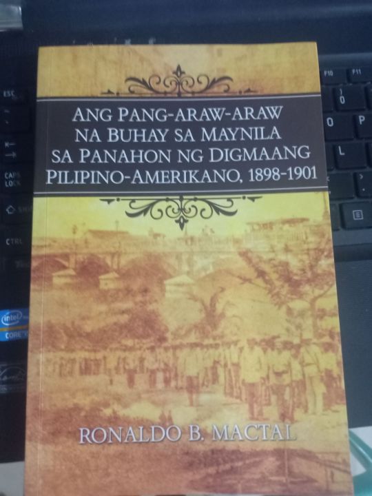 Ang Pang-araw Araw Na Buhay Sa Maynila Sa Panahon Ng Digmaang Pilipino ...