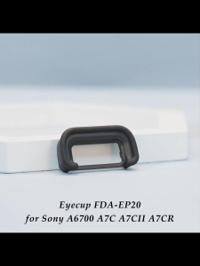 ยางรองตา Sony FDA-EP20 Silicone Rubber Eyecup Eyepiece for A6700 A7C A7CII A7CR