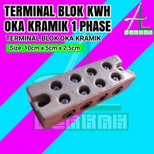 Terminal Kwh Oka Kramik 1 Phase Terminal Blok Kwh Keramik