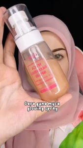 MYCA Glowing Spray Face Mist | Setting Spray | Spray Muka | Pelembab | Pencerah | Kulit Glowing