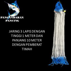 Jaring Ikan Siap Pakai 3 Lapis Tinggi 1m Panjang 10m Pemberat Timah