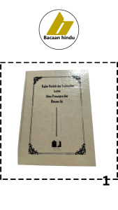 Buku Kajian Naskah Dan Terjemahan Lontar Atma Prasangsa Dan Bhuana Aji Agama Hindu Bali
