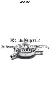 Kran Bensin Smash Supra X 125 Karisma Satria FU 150 Keran Membran