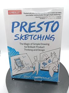 Presto Sketching:The Magic of Simple Drawing for Brilliant Product Thinking and Design