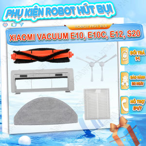 Phụ kiện robot hút bụi Xiaomi Vacuum E10 E10C E12 S20 - Phụ kiện robot hút bụi lau nhà Xiaomi E10 - Chổi robot hút bụi Xiaomi - Giẻ lau robot - Chổi robot hút bụi - Túi rác robot hút bụi
