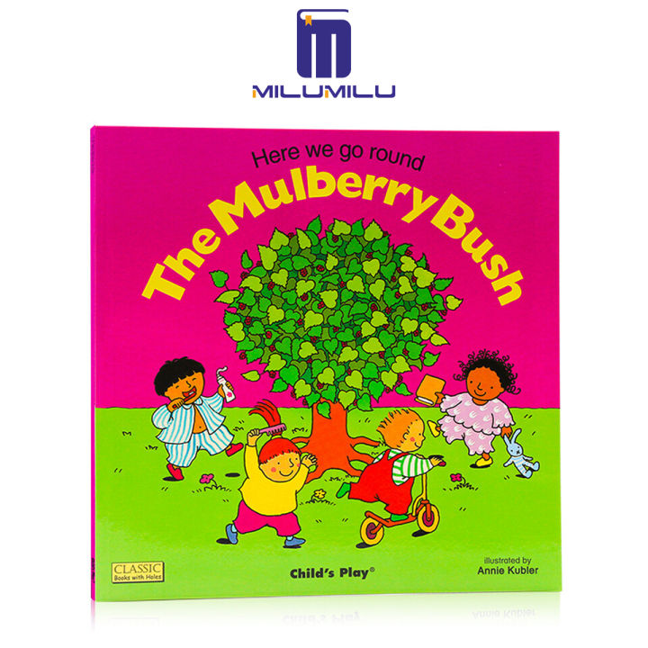 milu Here We Go Round The Mulberry Bush Nursery Rhyme Picture Book