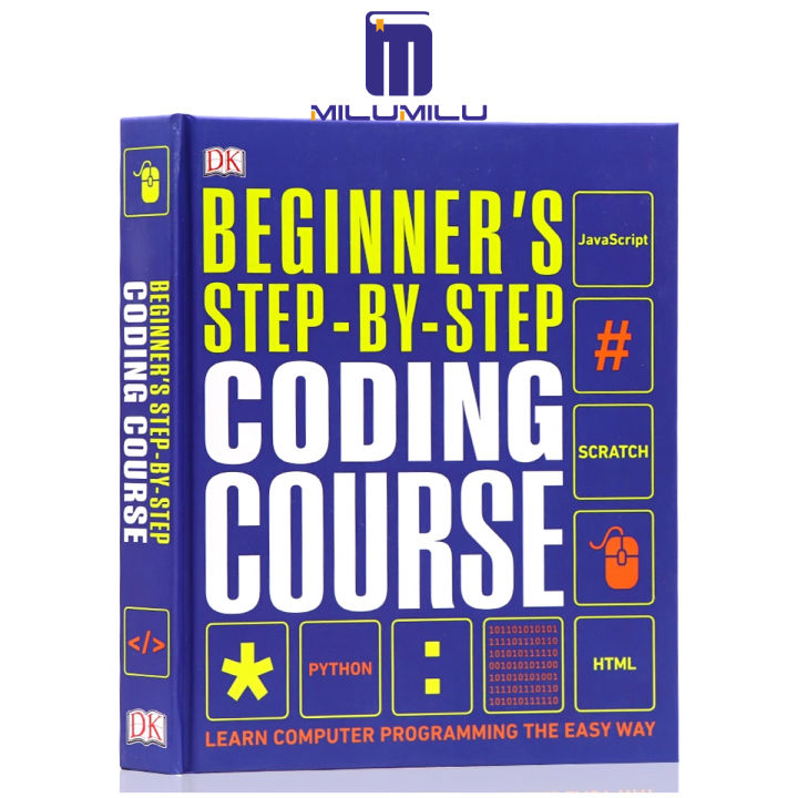 Beginner's Step-by-Step Coding Course: Learn Computer Programming the ...