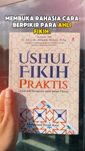 Ushul Fikih Praktis : Untuk Adil Beragama Sejak Dalam Pikiran - Muhamad Risqil Azizi - Anak Hebat Indonesia
