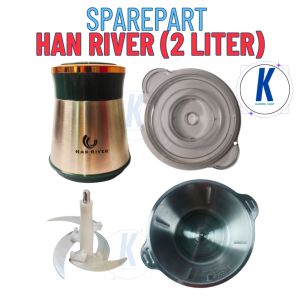 Sparepart Han River Pisau Cup Cover Mesin Chopper 2 Liter
