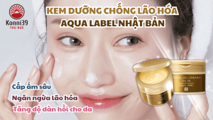 KEM DƯỠNG CHỐNG LÃO HÓA AQUA LABEL NHẬT BẢN (LỌ 90GR)