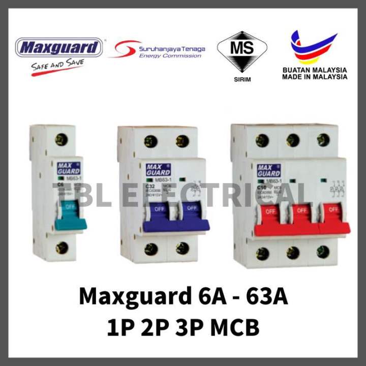 Maxguard 1 POLE , 2 POLE , 3 POLE MCB 6A 10A 16A 20A 32A SIRIM APPROVED ...