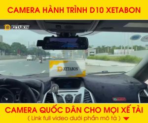Camera Hành Trình Ô Tô D10 XETABON 10 Inch Full HD Hệ Điều Hành Android 8.1OS Tích Hợp Cam Lùi Định Vị GPS Bảo Hành 12 Tháng