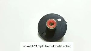 Socket RCA 1 Pin Bentuk Bulat Soket
