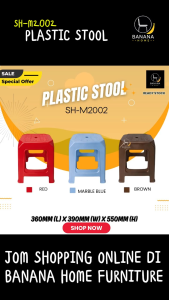 PLASTIC STOOL / KERUSI PLASTIK / BANGKU PLASTIK / PLASTIC CHAIR SH-M2002 M2002 / Bangku Pasar Malam Cafe PICK UP