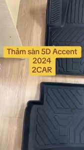 Thảm lót sàn Hyundai ACCENT 2024- 2025 sàn NHỰA 5D TPE đúc vừa khít theo form xe Mẫu TL- KO TRÀN VIỀN