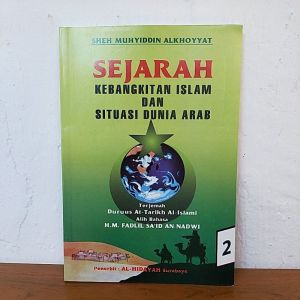 Sejarah kebangkitan islam terjemah durusut tarikh al islami juz 2