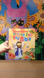 My Time For Bed Bible by Renita Boyle | Illustrated by Honor Ayres