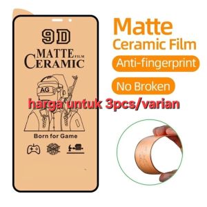 Screen Protector Ceramic Matte Pelindung Layar Anti Pecah Gores Vivo Y33 Y33S Y33T Y36 Y50 Y50i Y51 Y51A Y52 Y53S Y56 Y72 Y75 Y81 Y83 Y91 Y91C Y93 Y95 4G 5G 2020 Non Pack