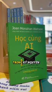 Sách - Học cùng AI (Joan Monahan Watson cùng JOSÉ ANTONIO BOWEN và C. EDWARD WATSON) (Nhã Nam)
