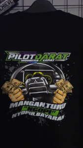 Kaos Driver Muda Pilot Darat Mangan Turu Ngopi Nyopir Bayaran by Triple A Distro