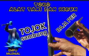 ALAT MUAT SAWIT TOJOK SAMBUNG BAJA PER