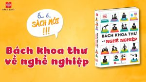 [NHẬP MÃ LAZSOCIAL50K]  Sách Thiếu Nhi - Bách Khoa Thư Về Nghề Nghiệp – Đinh Tị