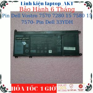 Pin laptop Dell Vostro 7570 7280 15 7580 15 7570- Pin Dell 33YDH
