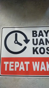 STIKER PERINGATAN BAYAR UANG KOST TEPAT WAKTU | AWET TAHAN LAMA