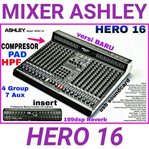 Mixer ASHLEY HERO16 COMPRESOR PAD HPF original HERO 16 mp3 bluetooth pc soundcard recording