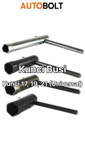 Kunci Busi 17 19 21 Yamaha Suzuki Honda Motor Bebek-Matic-Sport Supra-X-125-Fit New/Mio Soul-Sporty-GT-M3-Z-S/X-Ride/NMAX/Aerox/PCX 150-160/ADV 2-4 Tak/C70/Grand/Satria FU/Beat FI-F1-Pop-Street/GL Pro-100/Vario 110-125-150 LED/Scoopy/Revo-Absolute/Blade/K