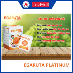 Cốm Egaruta Platinum - giúp hỗ trợ tăng cường sự tập trung và giảm căng thẳng lo lắng