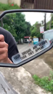 Side Mirror Transparent Sticker For Motorcycles and Cars "YOUR DREAMS ARE CLOSER THAN THEY APPEAR"