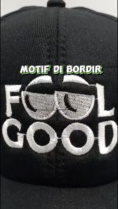 TOPI ANAK LAKI LAKI PEREMPUAN BORDIR FEEL GOOD