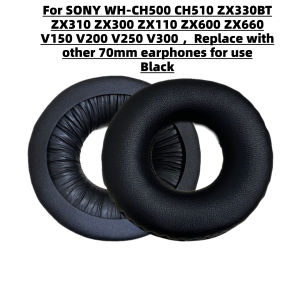 Replacement Ear Pads for Sony WH CH500 CH510 ZX330BT 310 110 V250 Headphones Cushions
