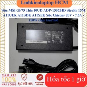 Sạc MSI GF75 Thin 10UD ADP-150CHD Stealth 15M A11UEK A11SDK A11SEK Sạc Chicony 20V - 7.5A - 150W chân kim nhỏ