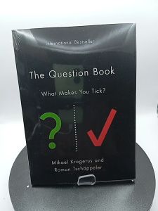 The Question Book - What Makes You Tick? by Mikael Krogerus Roman Tschäppeler