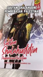 Komik Sultan Shalahuddin Jilid Seri 4 : Pembebasan Palestina Full Color Penerbit Pustaka Al Kautsar