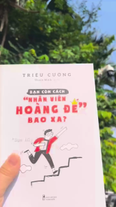 Sách: Bạn Còn Cách "Nhân Viên Hoàng Đế" Bao Xa