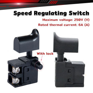 Vacaka Speed Regulating Switch 6A 250V for Electric Drill Hammer Tool