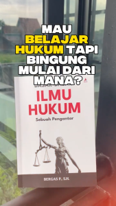 Dasar - Dasar Ilmu Hukum : Sebuah Pengantar - Berga P. S.H.