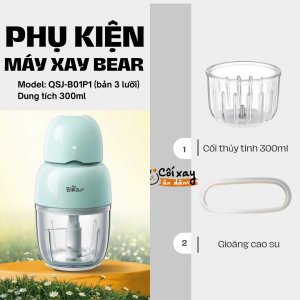 Phụ kiện thay thế máy xay BEAR 0.3L – Model: QSJ-B01P1